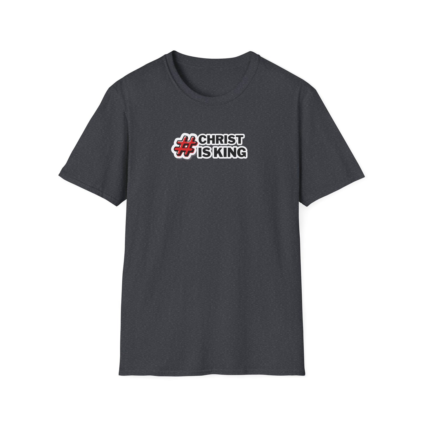 "#CHRISTISKING" Unisex Softstyle T-Shirt