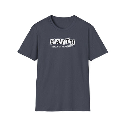 "Faith Over Fear" Unisex Softstyle T-Shirt
