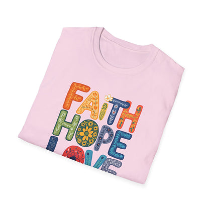 FAITH HOPE LOVE T-Shirt