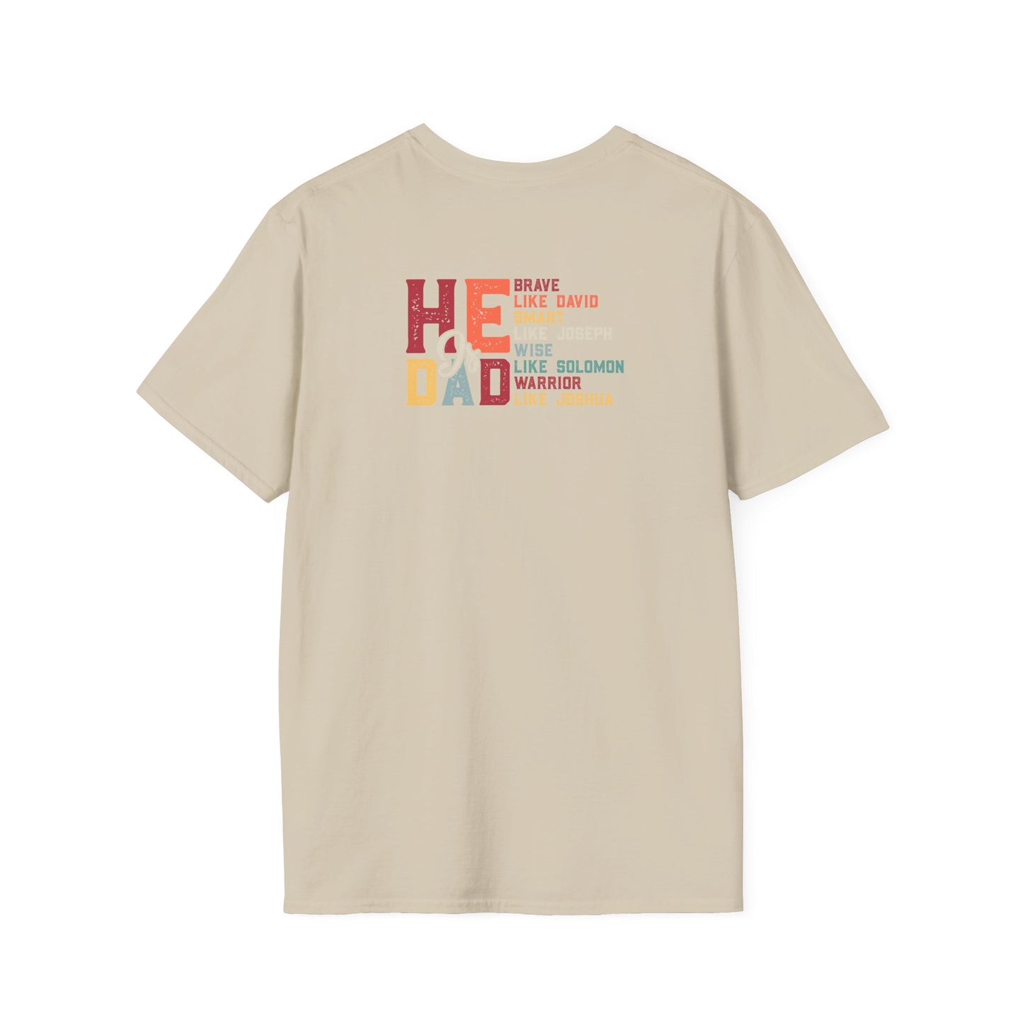 "He is Dad" Unisex Softstyle T-Shirt