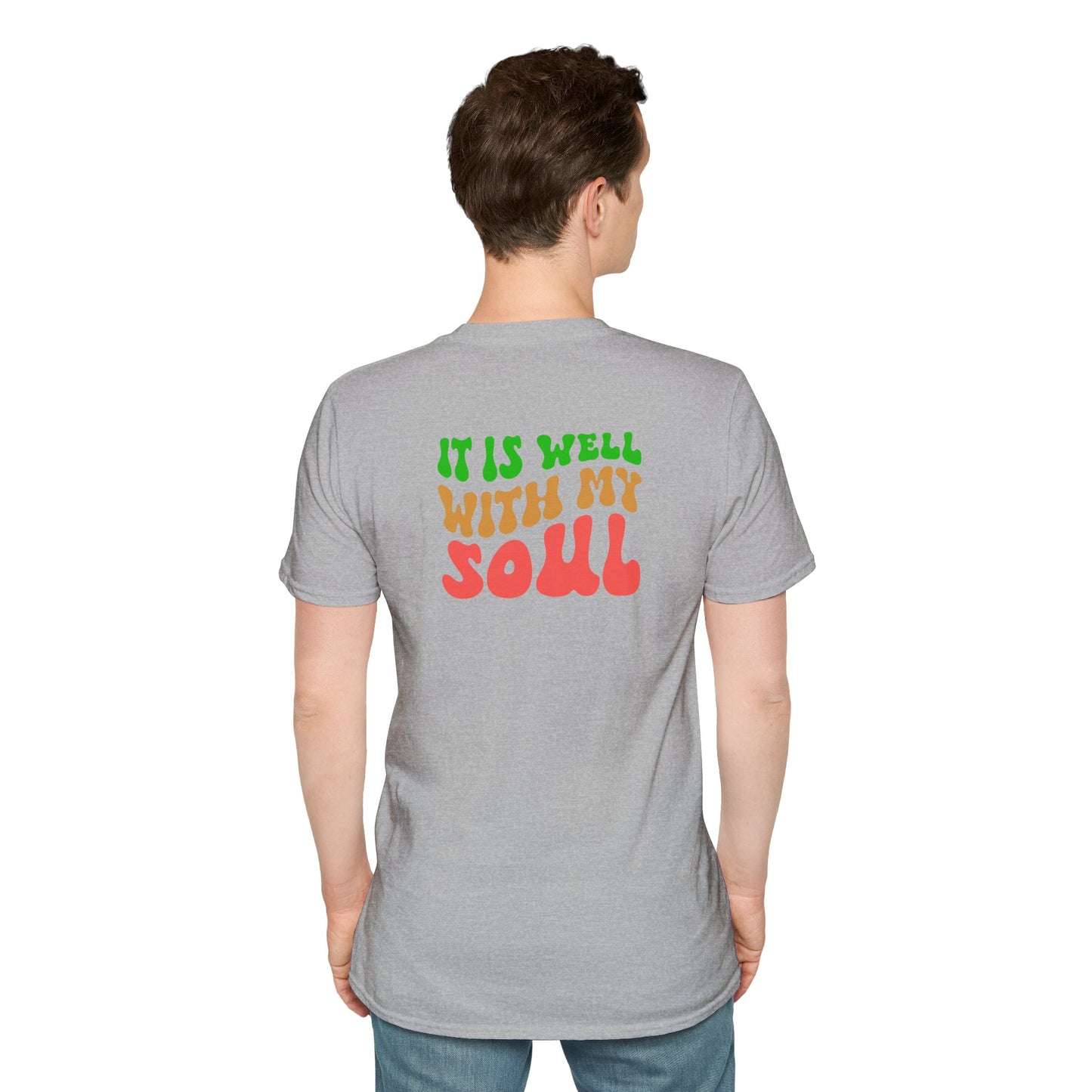 "It Is Well With My Soul" Back - Unisex Softstyle T-Shirt