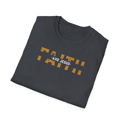 Faith and Jesus  Unisex Softstyle T-Shirt