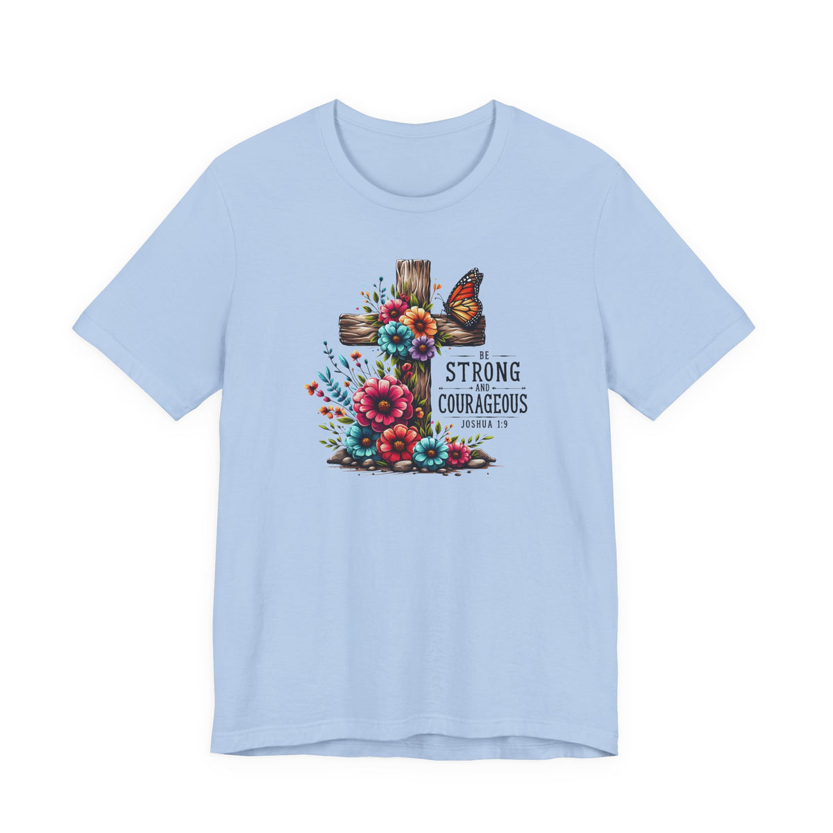 "Be Strong and Courageous" Unisex Softstyle T-Shirt