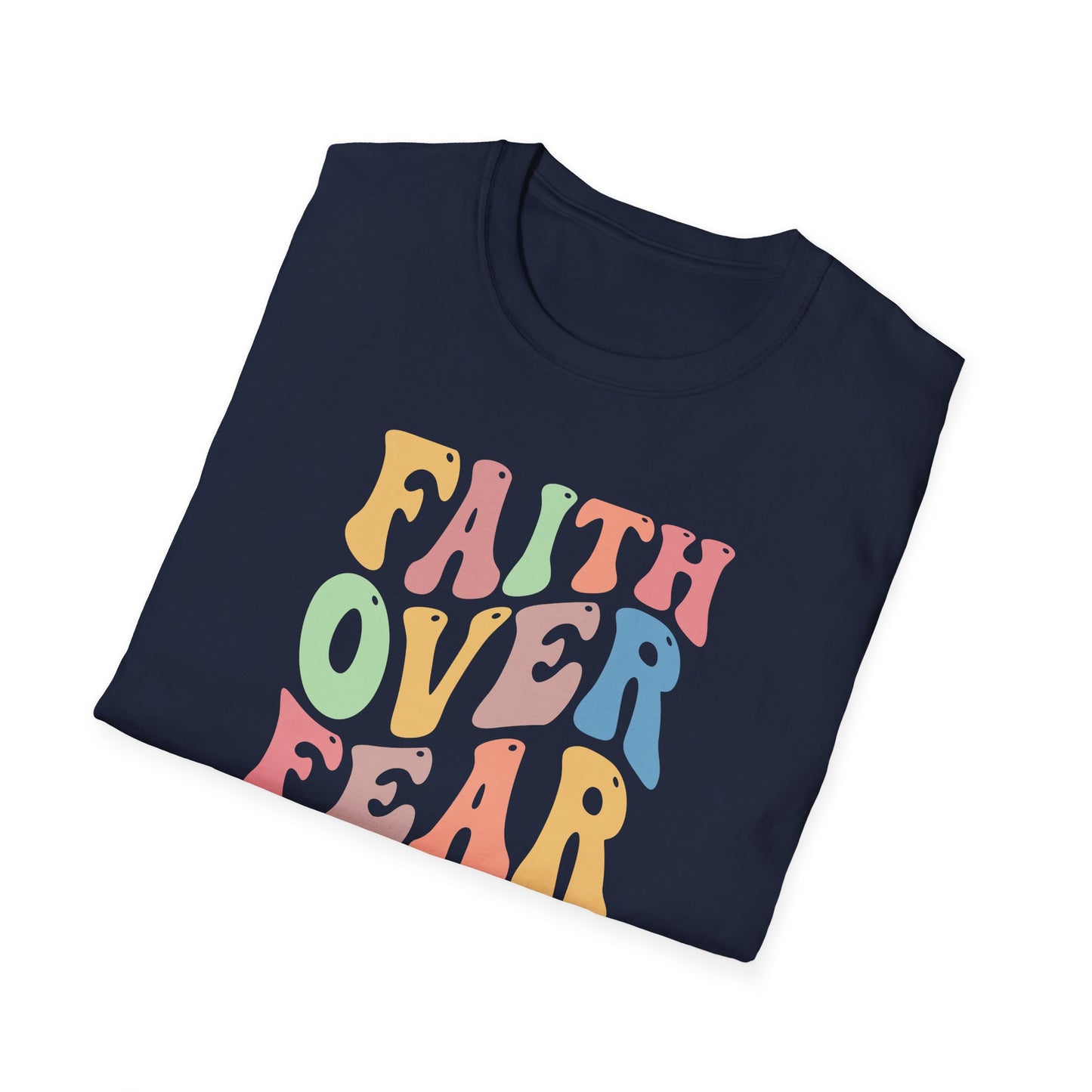 Faith Over Fear Unisex Softstyle T-Shirt