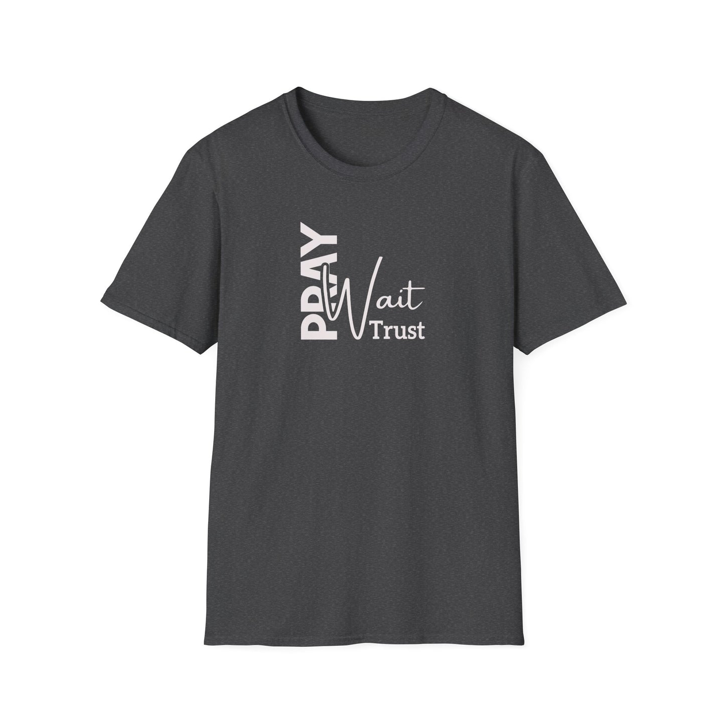 "Pray Wait Trust" Unisex Softstyle T-Shirt