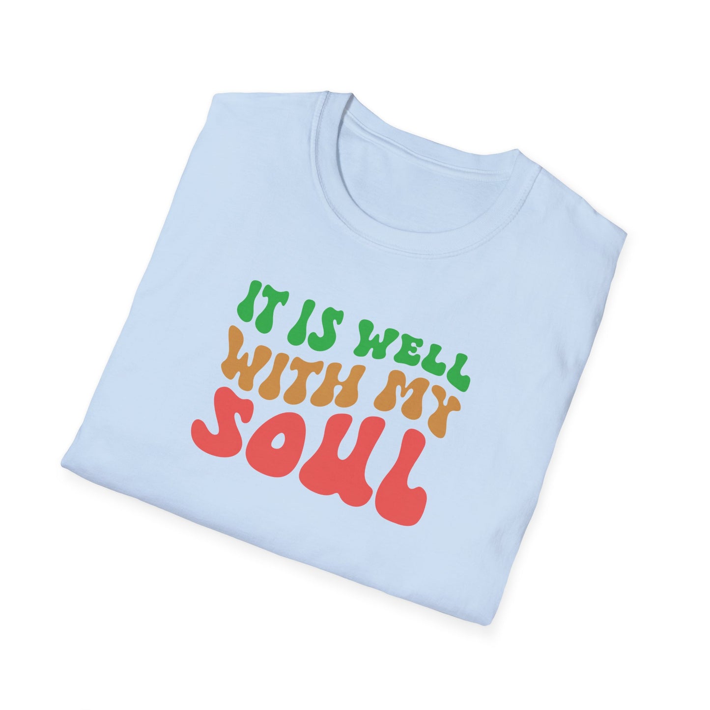 "It Is Well With My Soul" Front Print  Unisex Softstyle T-Shirt