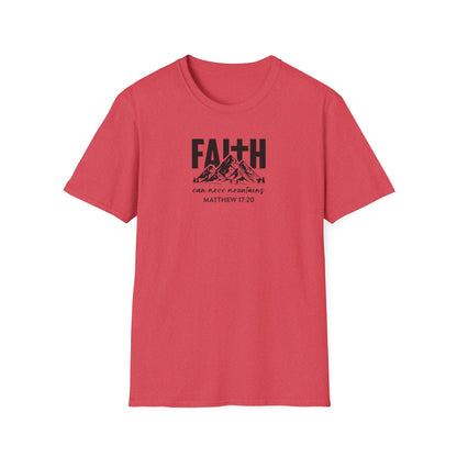 "Faith Can Move Mountains" Unisex Softstyle T-Shirt