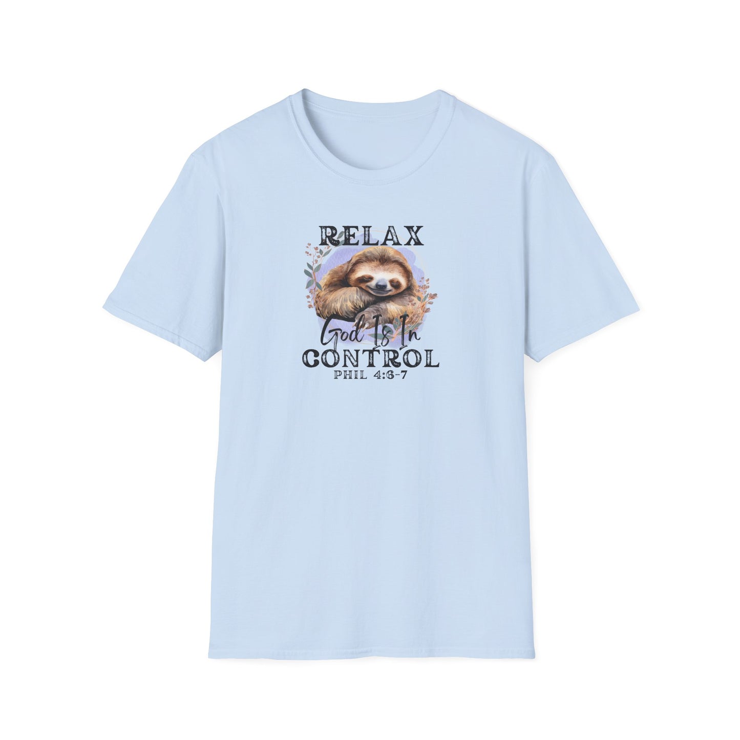 "Relax God is in Control" - Unisex Softstyle T-Shirt