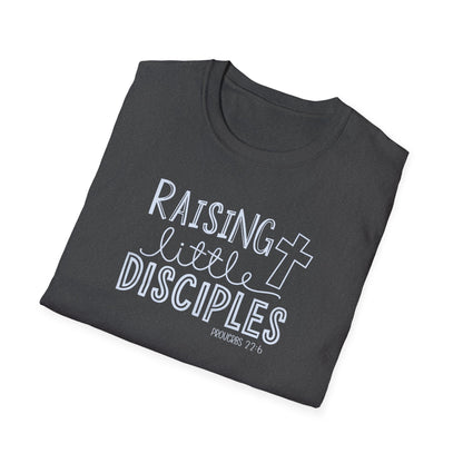 "Raising Little Disciples" Unisex Softstyle T-Shirt
