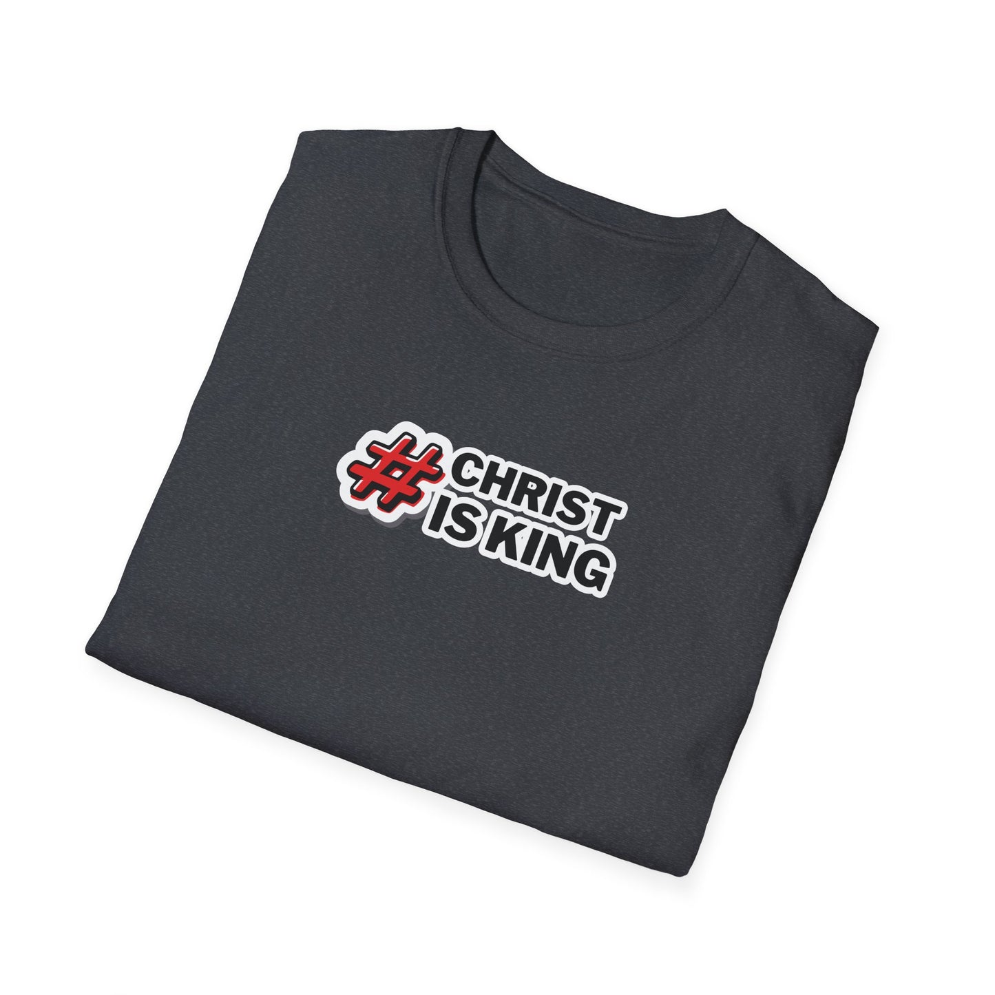 "#CHRISTISKING" Unisex Softstyle T-Shirt