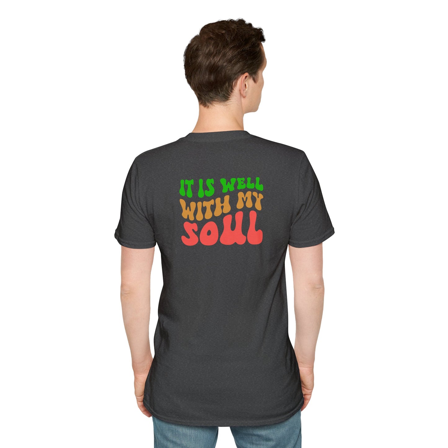 "It Is Well With My Soul" Back - Unisex Softstyle T-Shirt