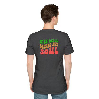"It Is Well With My Soul" Back - Unisex Softstyle T-Shirt