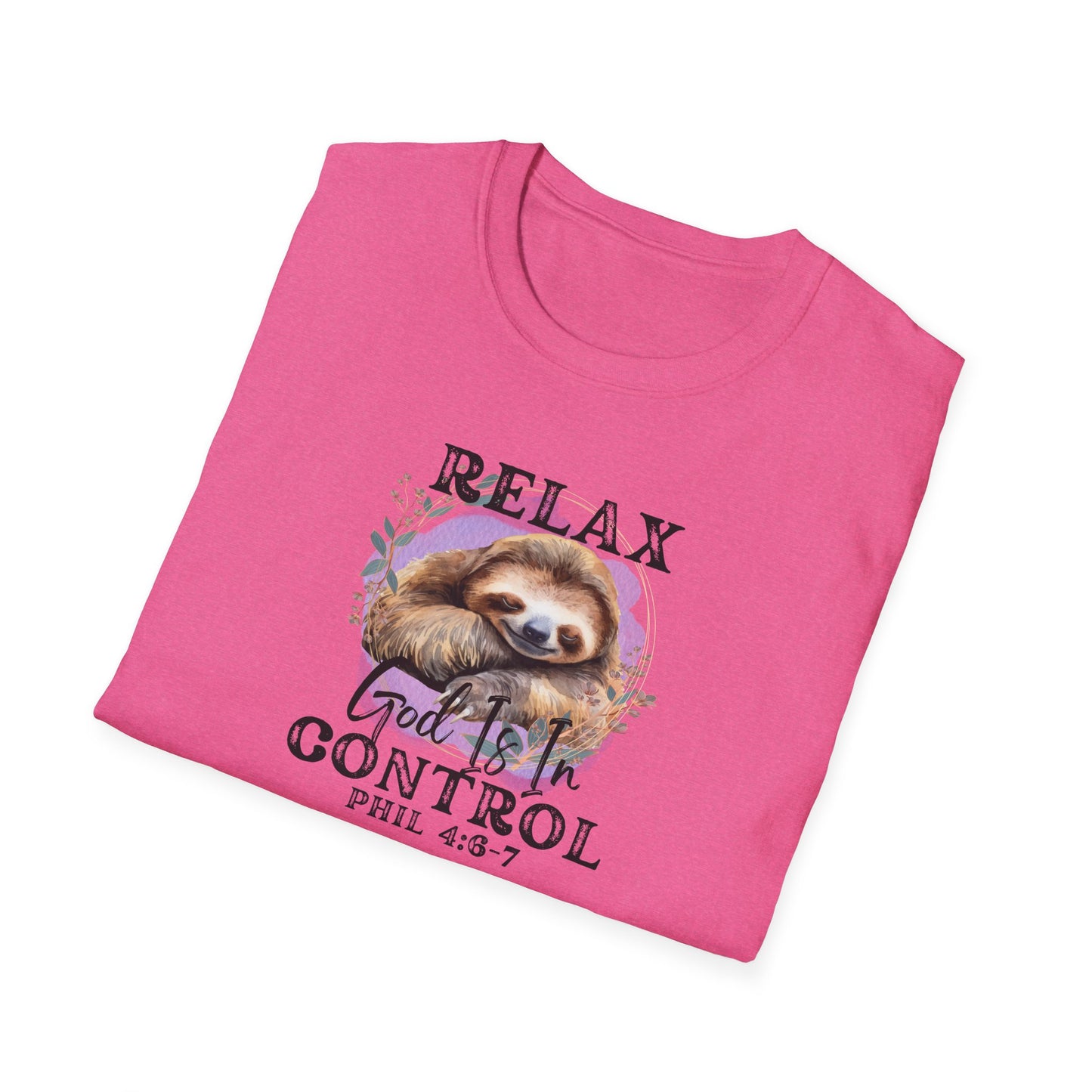 "Relax God is in Control" - Unisex Softstyle T-Shirt
