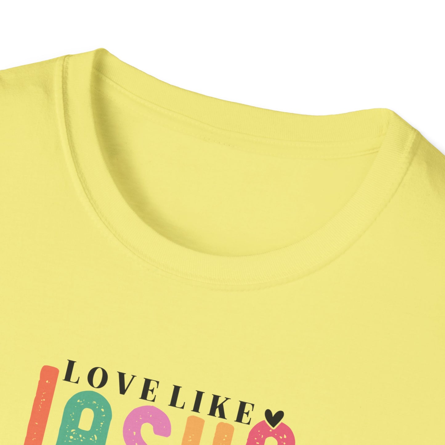 "Love Like Jesus" Unisex Softstyle T-Shirt