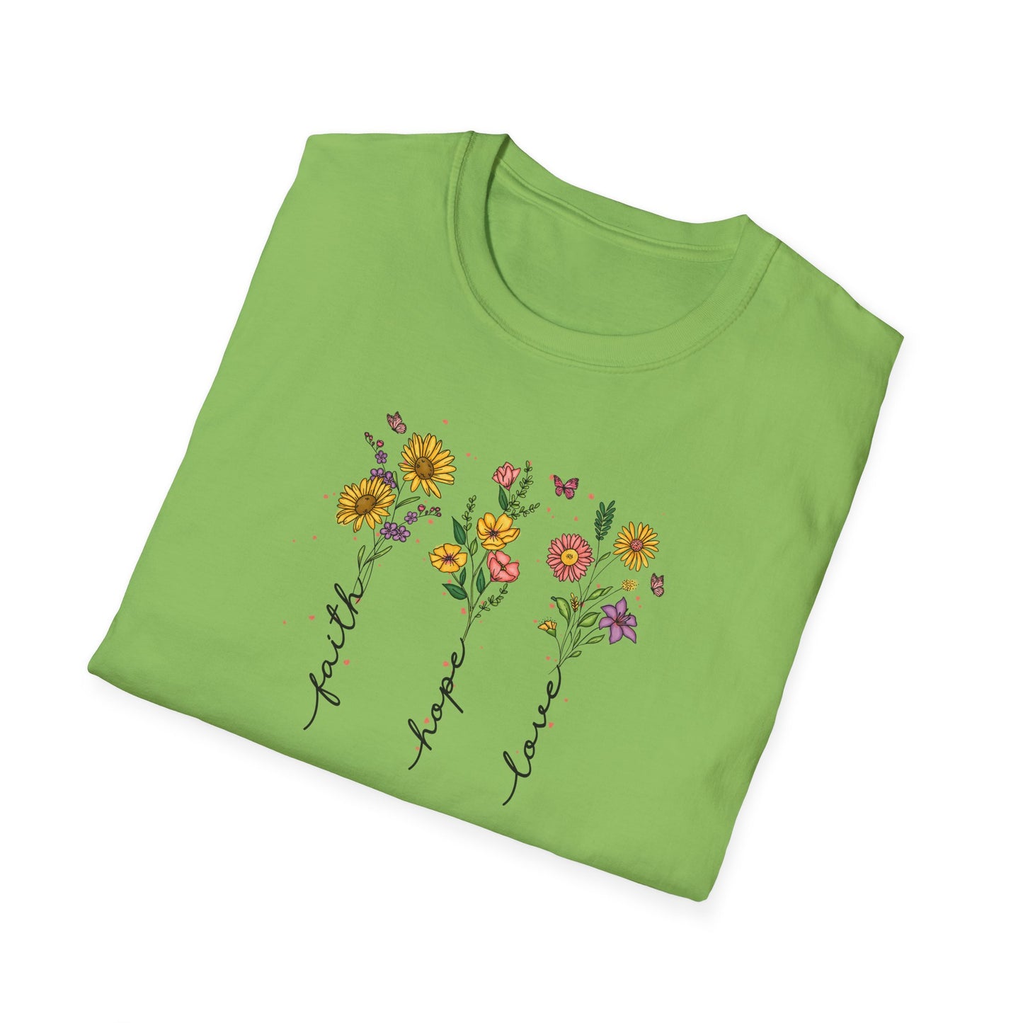 "Faith Hope Love" Flowers Unisex Softstyle T-Shirt