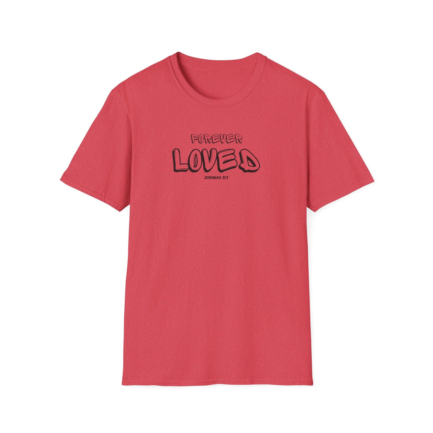 "Forever Loved" Unisex Softstyle T-Shirt
