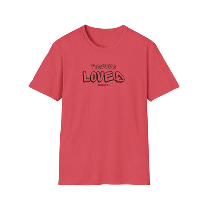"Forever Loved" Unisex Softstyle T-Shirt