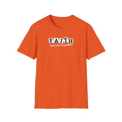 "Faith Over Fear" Unisex Softstyle T-Shirt