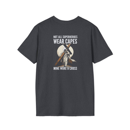 Not All Superheroes Wear Capes Unisex Softstyle T-Shirt