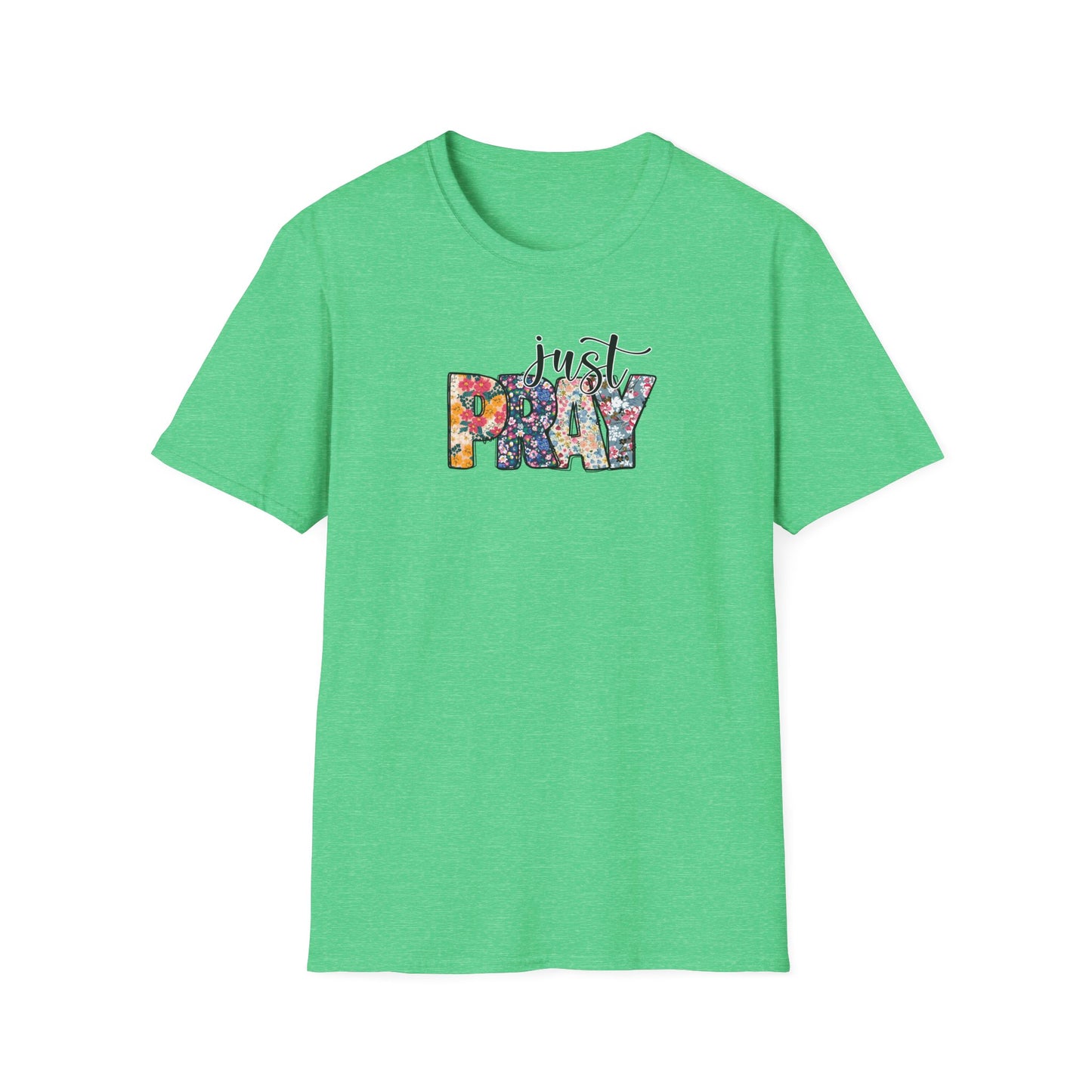 "Just Pray" Unisex Softstyle T-Shirt