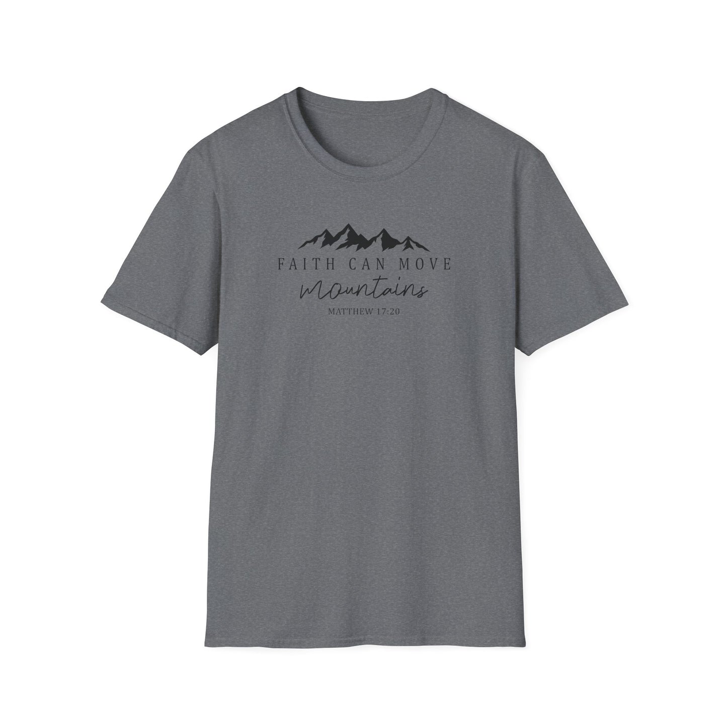 Faith Can Move Mountains D-2 Unisex Softstyle T-Shirt