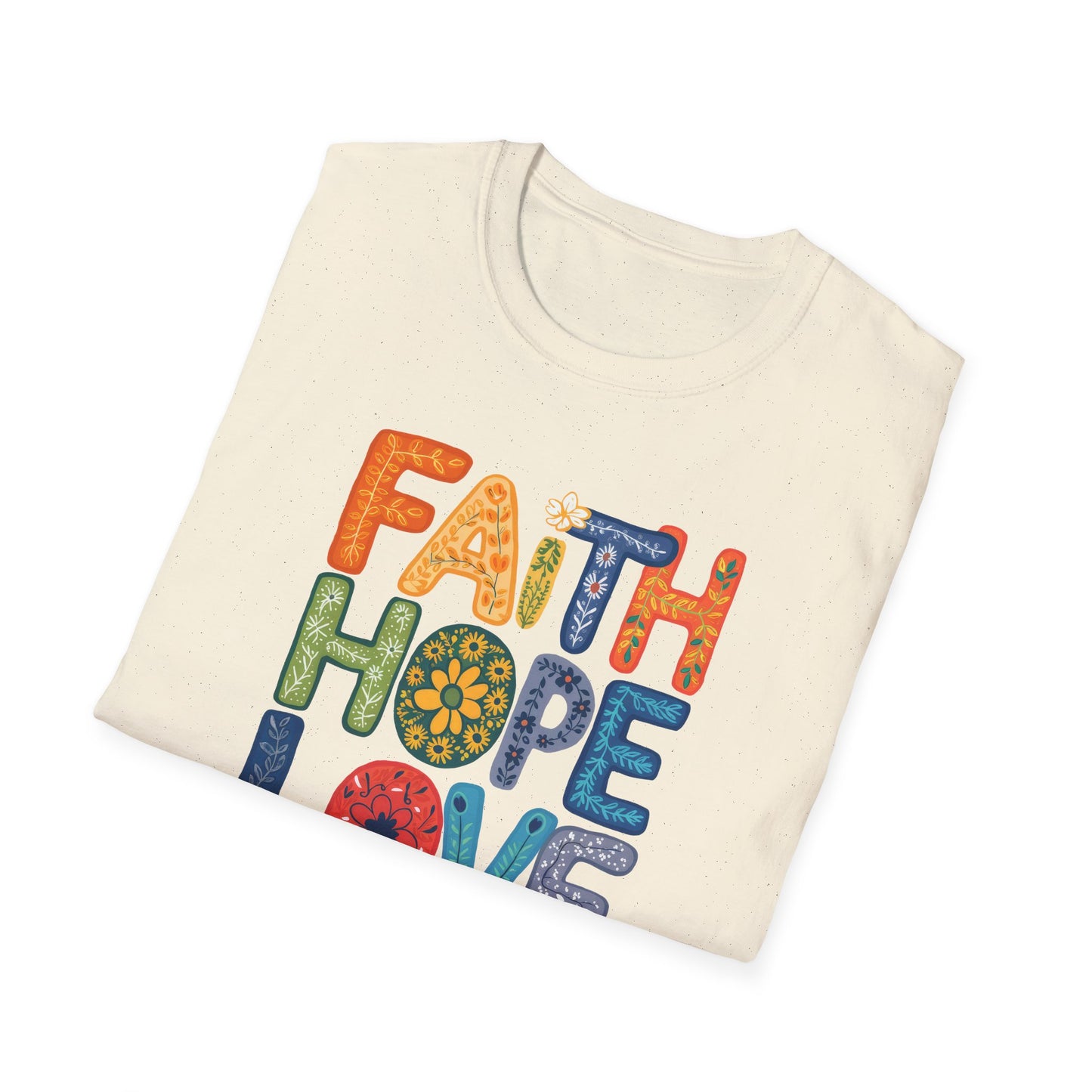FAITH HOPE LOVE T-Shirt