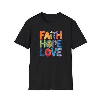 FAITH HOPE LOVE T-Shirt
