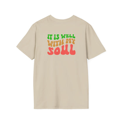 "It Is Well With My Soul" Back - Unisex Softstyle T-Shirt