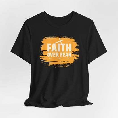 Faith Over Fear Orange Brush T-Shirt — Christian Inspirational Tee with Cross
