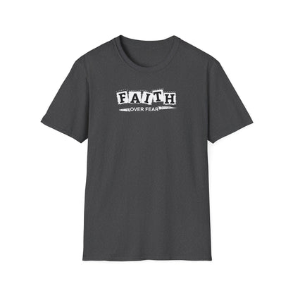 "Faith Over Fear" Unisex Softstyle T-Shirt
