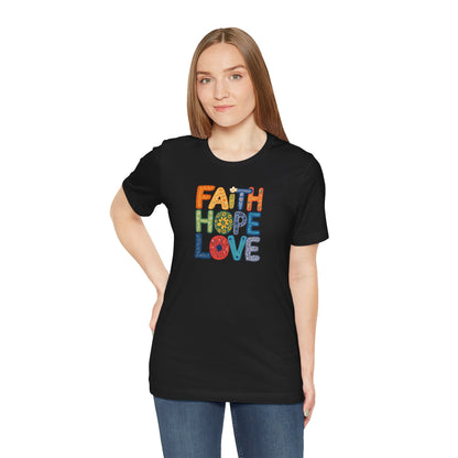 "Faith Hope Love" - Unisex Softstyle T-Shirt - Inspirational Graphic Tee