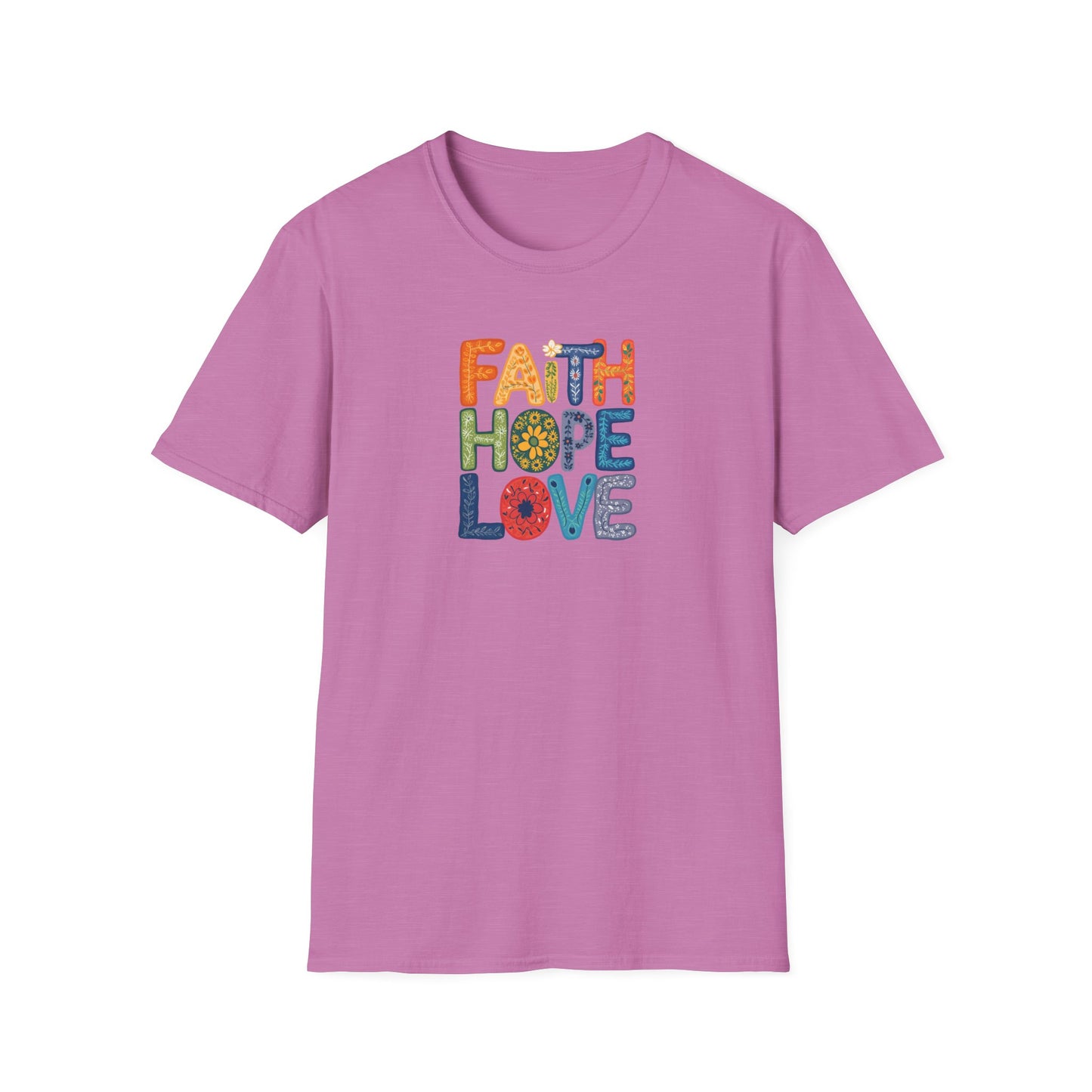 "Faith Hope Love" - Unisex Softstyle T-Shirt - Inspirational Graphic Tee