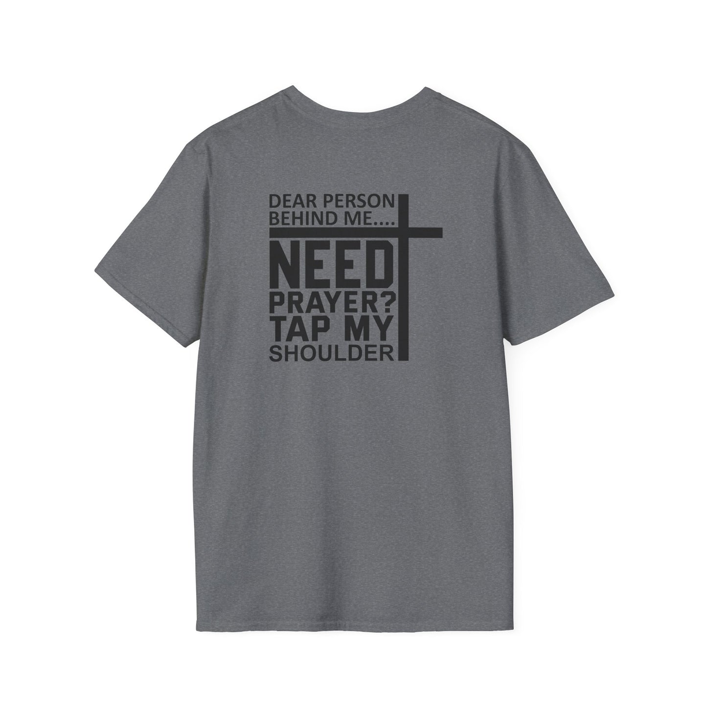 Need Prayer Unisex Softstyle T-Shirt