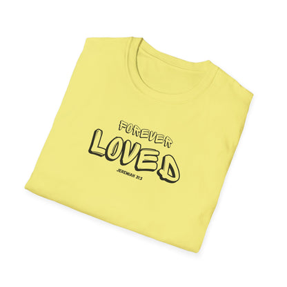 "Forever Loved" Unisex Softstyle T-Shirt