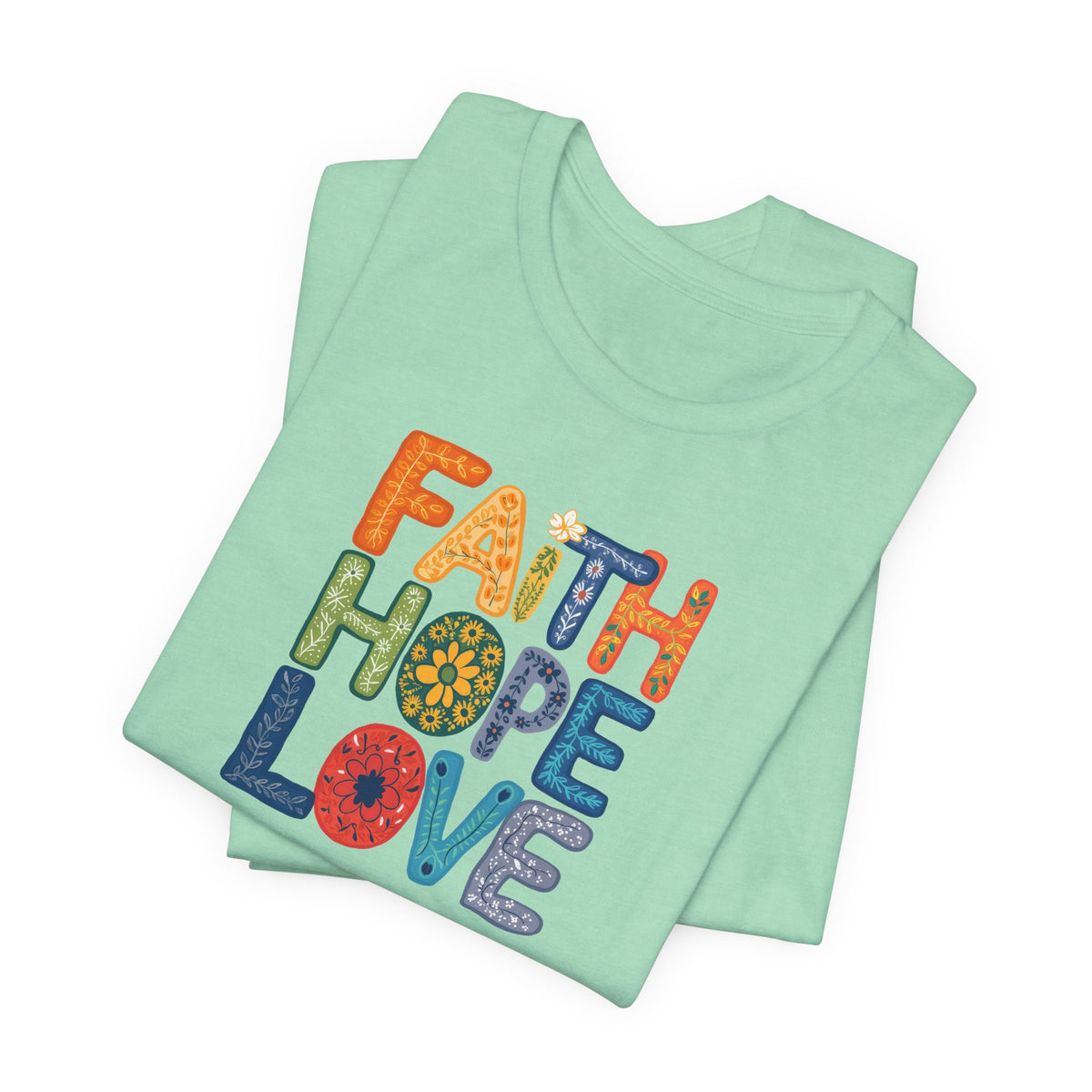 "Faith Hope Love" - Unisex Softstyle T-Shirt - Inspirational Graphic Tee