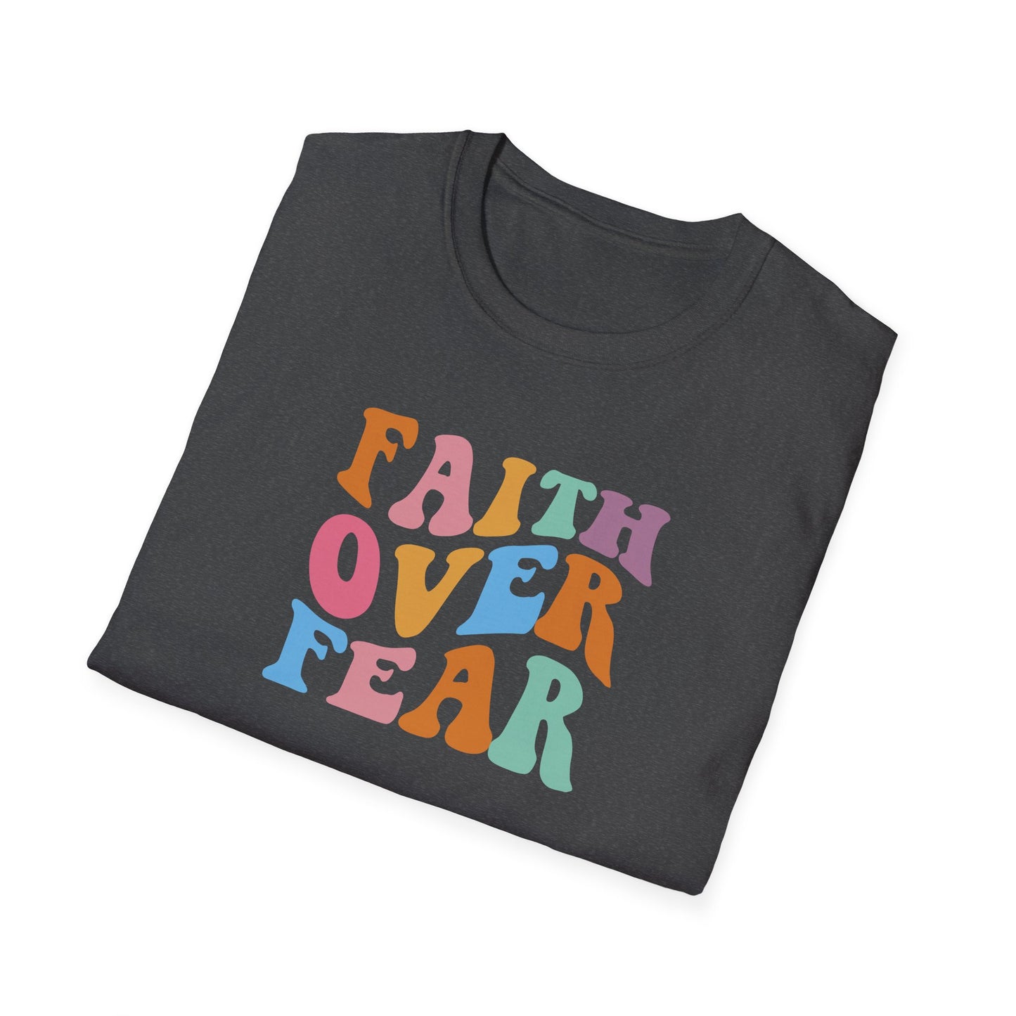 "Faith Over Fear" Unisex Softstyle T-Shirt