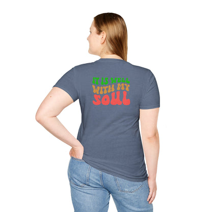 "It Is Well With My Soul" Back - Unisex Softstyle T-Shirt