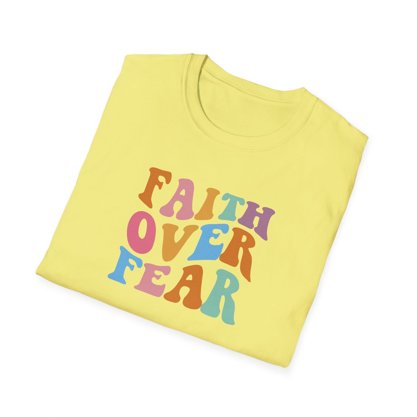 "Faith Over Fear" Unisex Softstyle T-Shirt