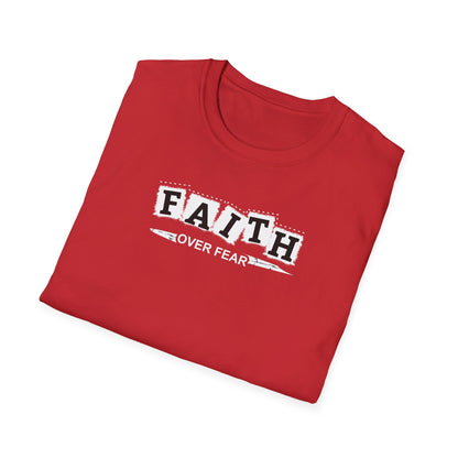 "Faith Over Fear" Unisex Softstyle T-Shirt