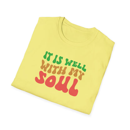 "It Is Well With My Soul" Front Print  Unisex Softstyle T-Shirt