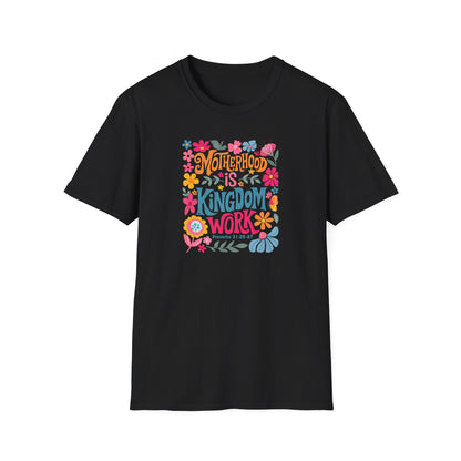 Motherhood is Kingdom Work Softstyle T-Shirt