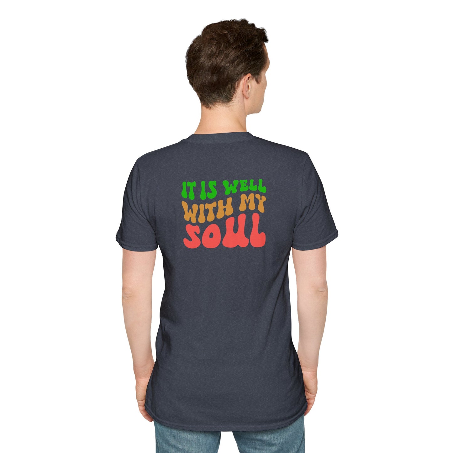 "It Is Well With My Soul" Back - Unisex Softstyle T-Shirt