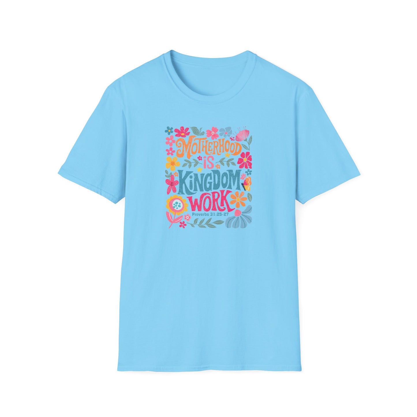 Motherhood is Kingdom Work Softstyle T-Shirt