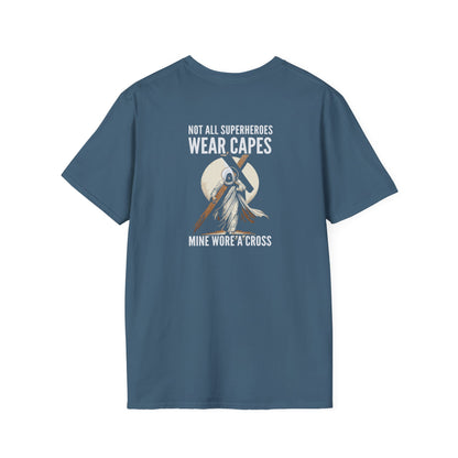 Not All Superheroes Wear Capes Unisex Softstyle T-Shirt