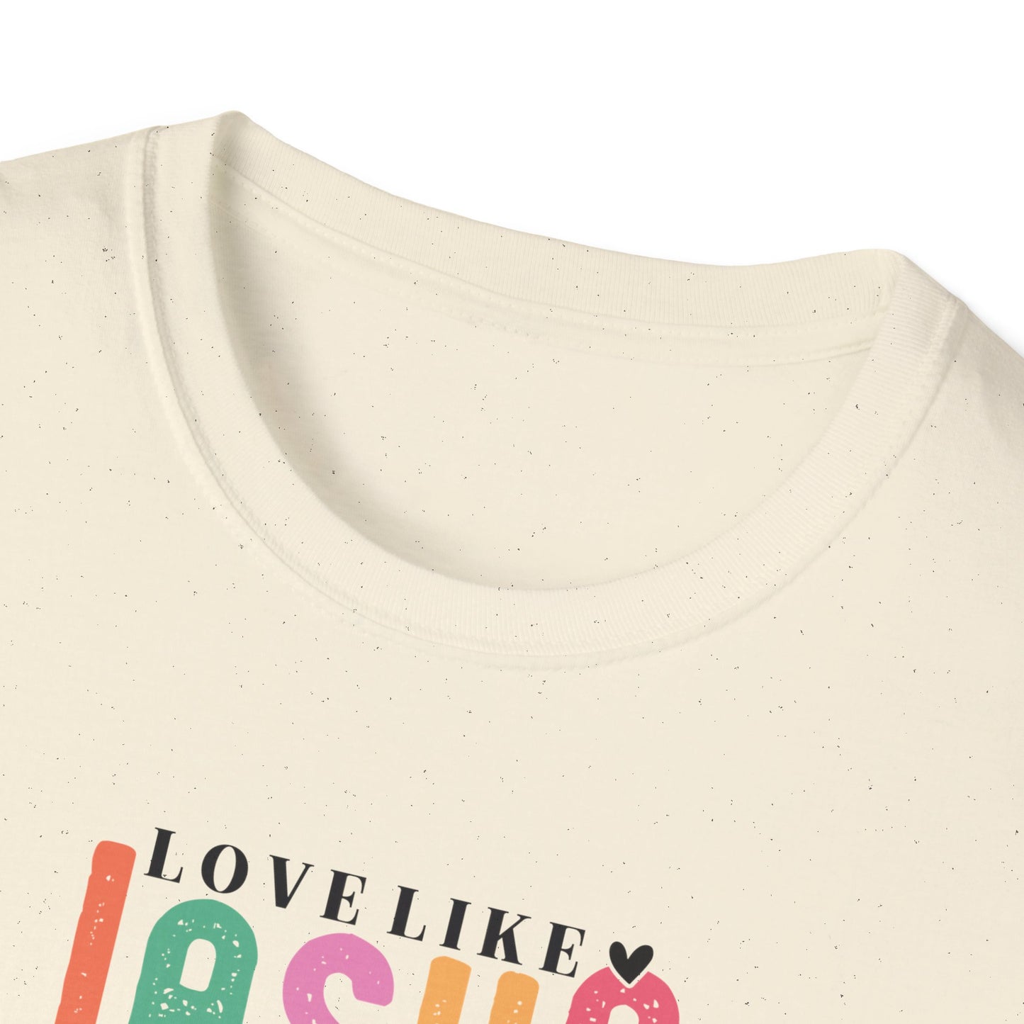 "Love Like Jesus" Unisex Softstyle T-Shirt