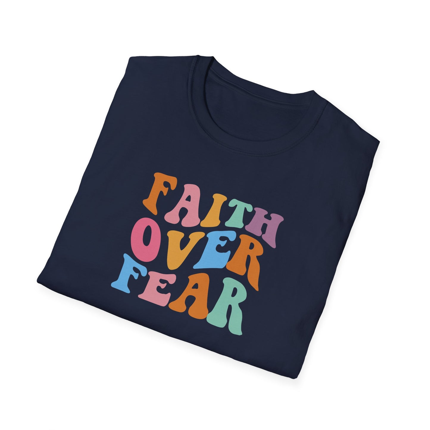 "Faith Over Fear" Unisex Softstyle T-Shirt