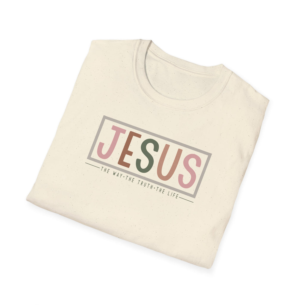 Jesus the Way the Truth the Life T-Shirt