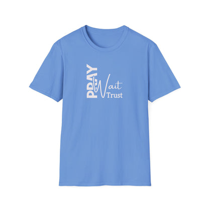"Pray Wait Trust" Unisex Softstyle T-Shirt