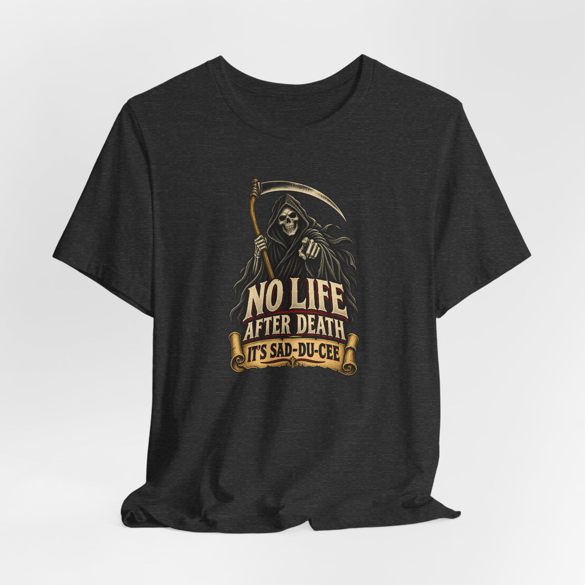"It's Sad-du-cee" Front Print Vintage Grim Reaper Front Print T-Shirt