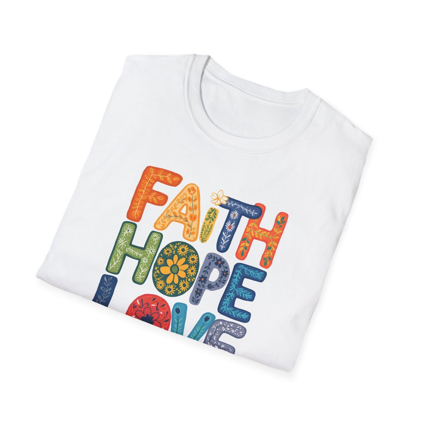 FAITH HOPE LOVE T-Shirt